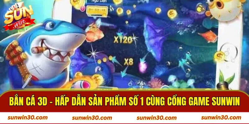 Bắn Cá 3D