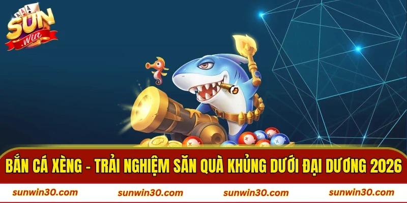 Bắn cá Xèng