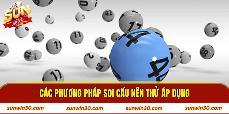 Các phương pháp soi cầu nên thử áp dụng