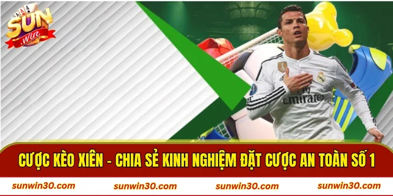 Cược Kèo Xiên