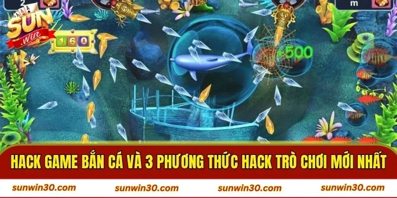 Hack Game Bắn Cá