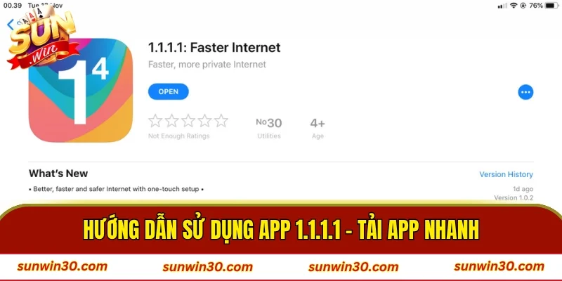 Hướng dẫn sử dụng app 1.1.1.1 - Tải app nhanh