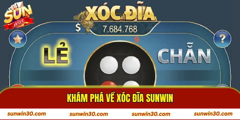 Khám phá về xóc đĩa Sunwin