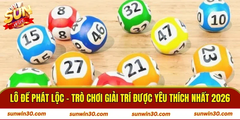 Lô Đề Phát Lộc