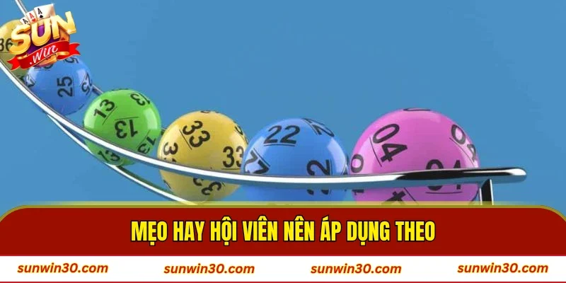 Mẹo hay hội viên nên áp dụng theo