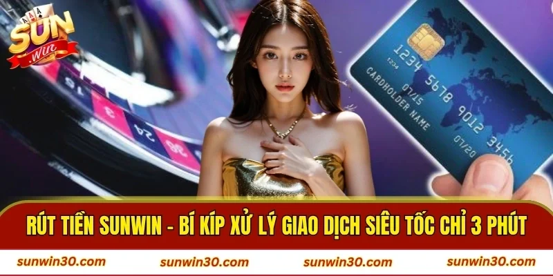 Rút Tiền Sunwin