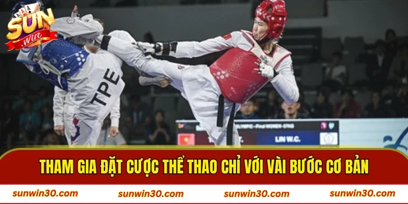 Tham gia đặt cược thể thao chỉ với vài bước cơ bản